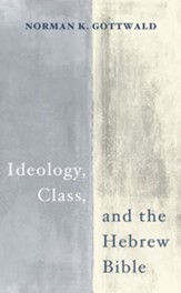 Ideology, Class, and the Hebrew Bible - eBook