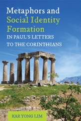 Metaphors and Social Identity Formation in Paul's Letters to the Corinthians - eBook
