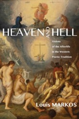 Heaven and Hell: Visions of the Afterlife in the Western Poetic Tradition - eBook
