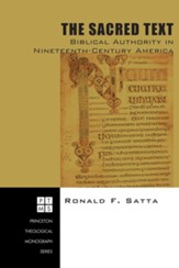 The Sacred Text: Biblical Authority in Nineteenth-Century America - eBook