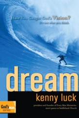 Dream: Have You Caught God's Vision? - eBook