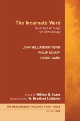 The Incarnate Word: Selected Writings on Christology - eBook