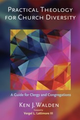 Practical Theology for Church Diversity: A Guide for Clergy and Congregations - eBook