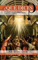 ?Que dices?: Un viaje biblico e historico de la conexion entre el Espiritu Santo, la profecia y lenguas - eBook