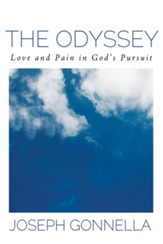 The Odyssey: Love and Pain in God's Pursuit - eBook