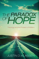 The Paradox of Hope: Theology and the Problem of Nihilism - eBook