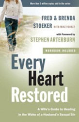 Every Heart Restored: A Wife's Guide to Healing in the Wake of a Husband's Sexual Sin - eBook