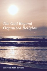 The God Beyond Organized Religion - eBook