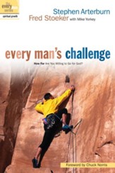 Every Man's Challenge: How Far Are You Willing to Go for God? - eBook