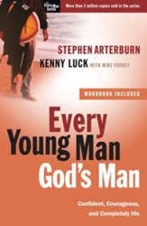 Every Young Man, God's Man: Confident, Courageous, and Completely His - eBook