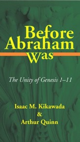 Before Abraham Was: The Unity of Genesis 1-11 - eBook