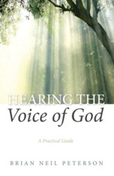 Hearing the Voice of God: A Practical Guide - eBook