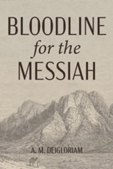 Bloodline for the Messiah - eBook