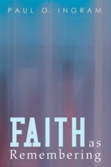 Faith as Remembering - eBook