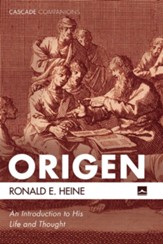 Origen: An Introduction to His Life and Thought - eBook