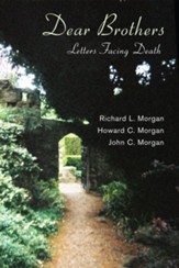 Dear Brothers: Letters Facing Death - eBook