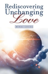 Rediscovering Unchanging Love - eBook