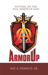 Armorup: Putting on the Full Armor of God - eBook