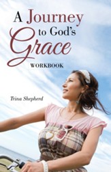 A Journey to God's Grace: Workbook - eBook