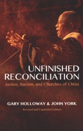 Unfinished Reconciliation: Justice, Racism, and Churches of Christ