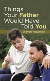 Things Your Father Would Have Told You - eBook