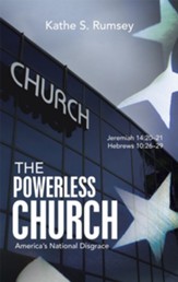 The Powerless Church: America's National Disgrace - eBook