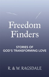 Freedom Finders: Stories of God's Transforming Love - eBook