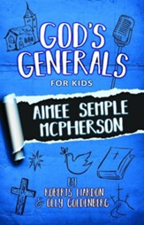 God's Generals for Kids - Volume 9: Aimee McPherson - eBook