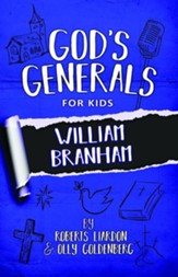 God's Generals for Kids - Volume 10: William Branham - eBook