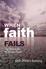 When Faith Fails: The Aftermath of Sexual Abuse - eBook