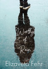 Worthy of Rain - eBook