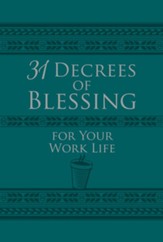 31 Decrees of Blessing for Your Work Life - eBook