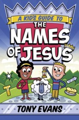 A Kid's Guide to the Names of Jesus - eBook