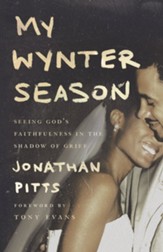 My Wynter Season: Seeing God's Faithfulness in the Shadow of Grief - eBook