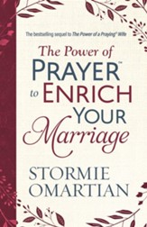 The Power of Prayer to Enrich Your Marriage - eBook