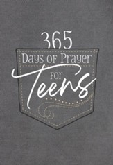 365 Days of Prayer for Teens: Daily Devotional - eBook