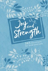 Joy and Strength: 365 Devotions for Grief and Loss - eBook