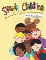 Simply Children: Poetry for the Young and the Young at Heart - eBook