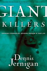 Giant Killers: Crushing Strongholds, Securing Freedom in Your Life - eBook