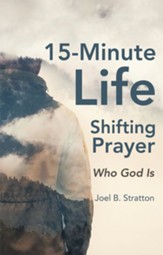 15-Minute Life-Shifting Prayer: Who God Is - eBook