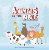 Animals in the Bible: A Book of Lessons from God's Creations - eBook