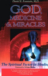 God, Medicine, and Miracles: The Spiritual Factor in Healing - eBook
