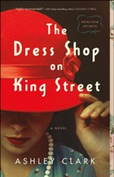 The Dress Shop on King Street (Heirloom Secrets Book #1) - eBook