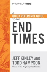 A Quick Reference Guide to the End Times - eBook