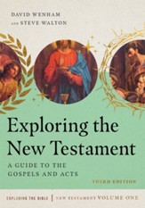 Exploring the New Testament: A Guide to the Gospels and Acts - eBook
