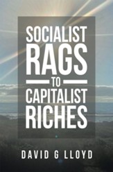 Socialist Rags to Capitalist Riches - eBook