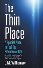 The Thin Place: A Special Place to Feel the Presence of God - eBook