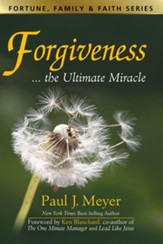 Forgiveness...the Ultimate Miracle - eBook