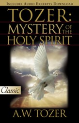 Tozer: Mystery of the Holy Spirit - eBook