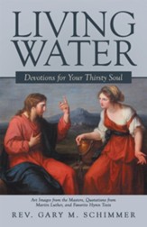 Living Water: Devotions For Your Thirsty Soul - eBook